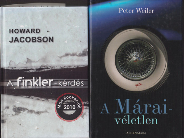 Howard Jacobson Peter Weiler - A Márai-véletlen + A Finkler-kérdés