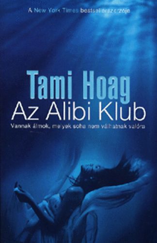 Tami Hoag - Az Alibi Klub