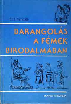 Sz. I. Veneckij - Barangols a fmek birodalmban