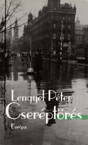 Lengyel P�ter - Cser�pt�r�s