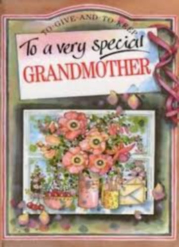 Pam Brown - To a very special Grandmother