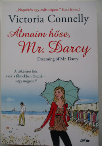 Victoria Connelly - lmaim hse, Mr. Darcy