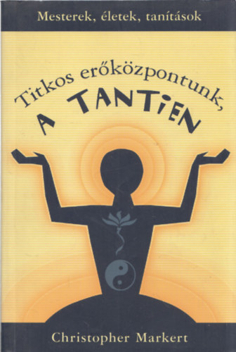 Christopher Markert - Titkos erkzpontunk, a Tantien