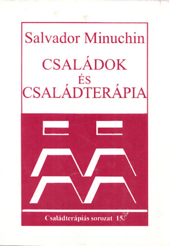 Salvador Minuchin - Csaldok s csaldterpia