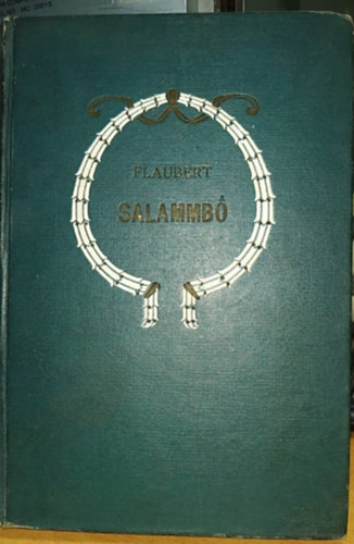 Gustave Flaubert - Salammb