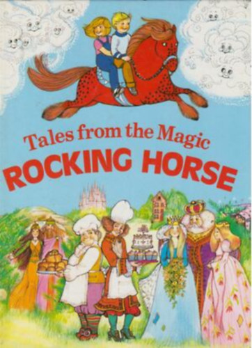 Belinda Lyon  Alan Fennell (illus.) - Tales From the Magic Rocking Horse (Children's Leisure Products Limited)