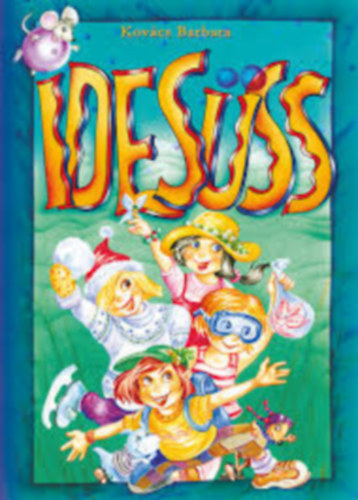 Kov�cs Barbara - Ide s�ss!