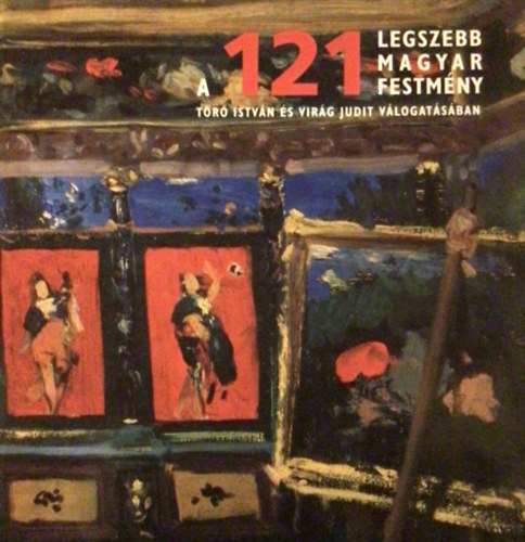 A 121 legszebb magyar festmny