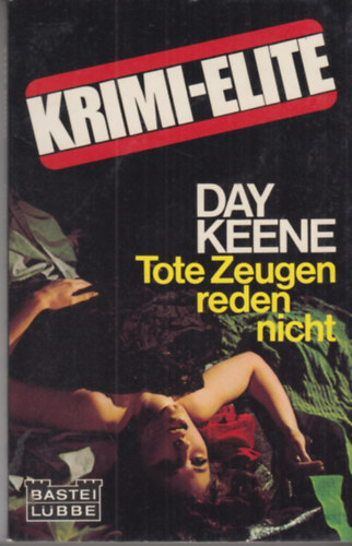 Day Keene - Tote Zeugen reden nicht