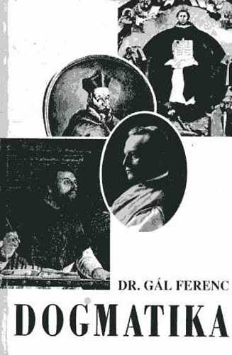 Dr. Gl Ferenc - Dogmatika I.