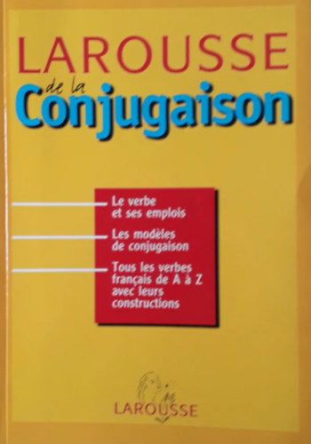 Librairie Larousse - Larousse de la conjugaison