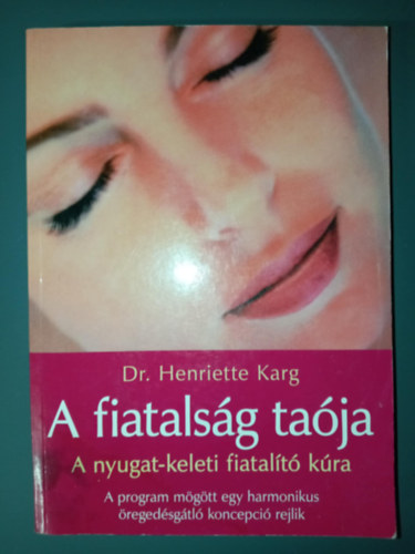 Dr. B�k�si J�zsef , Ford.: Kabai Gy�ngyi Henriette Karg (szerk.) - A fiatals�g ta�ja - A program m�g�tt egy harmonikus �reged�sg�tl� koncepci� rejlik (A nyugat-keleti fiatal�t� k�ra)