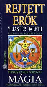 Yliaster Daleth - Rejtett erk: Mgia