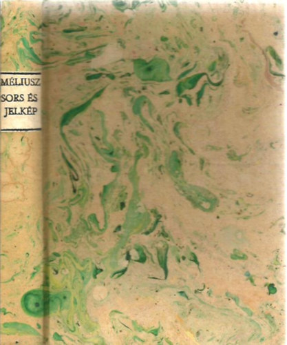 M�liusz J�zsef - Sors �s jelk�p...
