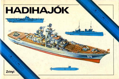 Dr. Bak-Dr. Csonkar�ti - Hadihaj�k (T�pusk�nyv)