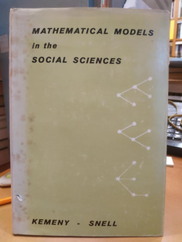 J. Laurie Snell John G. Kemeny - Mathematical models in the Social Sciences (Matematikai modellek a t�rsadalomtudom�nyokban)(Blaisdell Publishing Company)