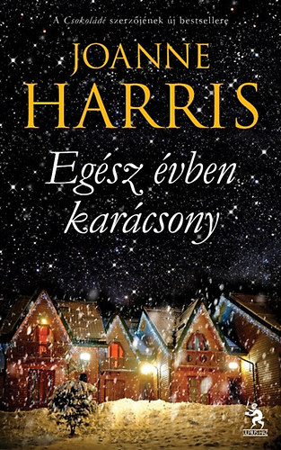 Joanne Harris - Egsz vben karcsony