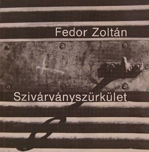 Fedor Zolt�n - Sziv�rv�nysz�rk�let