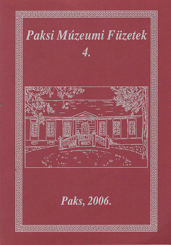 V�radyn� P�terfi Zsuzsanna - Paksi M�zeumi f�zetek 4.