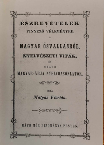 M�ty�s Fl�ri�n - �szrev�telek finnez� v�lem�nyre. A magyar �svall�sr�l, �s �jabb magyar-�rja nyelvhasonlatok.