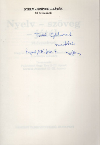 Nagy L. János - Nyelv-szöveg-játék-tizenhárom éveseknek - dedikált