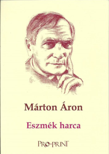 M�rton �ron - Eszm�k harca