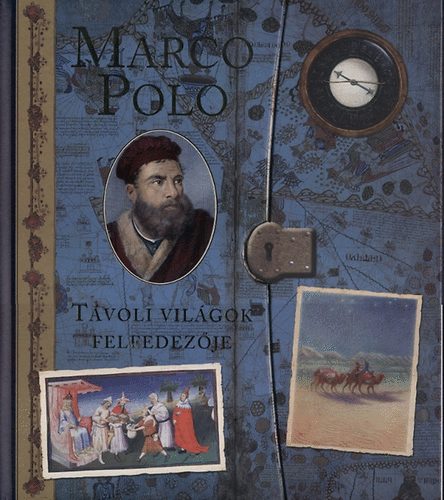 Marco Polo - Tvoli vilgok felfedezje