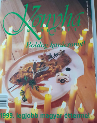 Konyha mvszet Gasztronmiai magazin - 1999/6