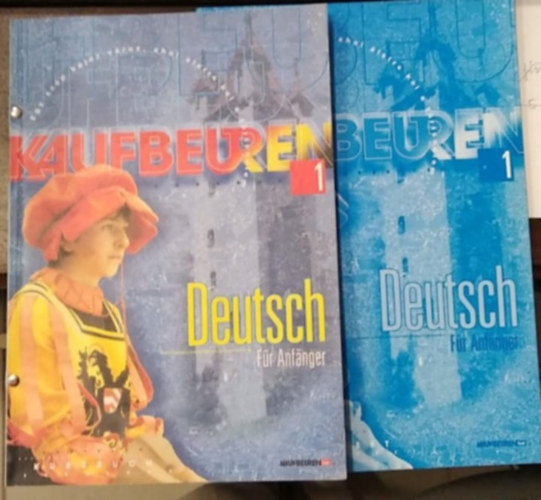 Roznr Jzsef - Kaufbeuren Deutsch Fr Anfanger 1. Kursbuch + Kaufbeuren Deutsch Fr Anfanger 1. Arbeitsheft (2 m)