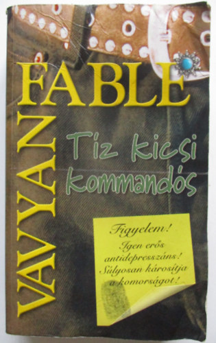 Vavyen Fable - T�z kicsi kommand�s