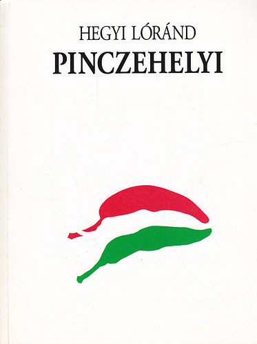 Hegyi Lrnd - Pinczehelyi
