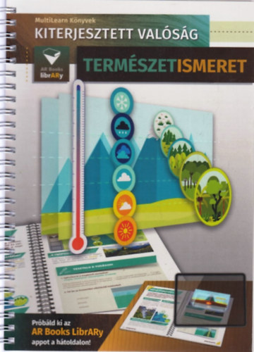 Mosonyi Bernadett - Term�szetismeret - Kiterjesztett val�s�g (MultiLearn k�nyvek)