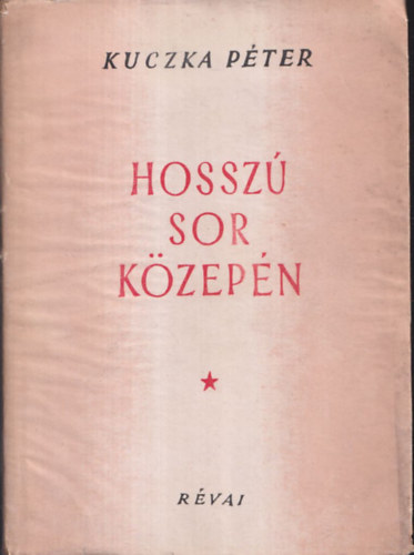 Kuczka P�ter - Hossz� sor k�zep�n - versek