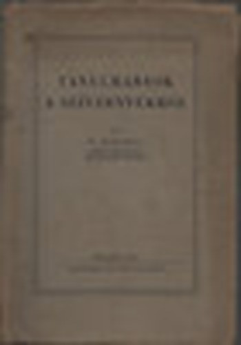 Dr. Wald Bla - Tanulmnyok a szvrnykrl