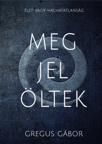 Gregus Gábor - Megjelöltek