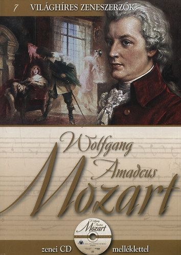 Wolfgang Amadeus Mozart - Vilghres zeneszerzk 7.