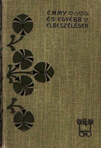 Rákosi Viktor - Emmy és egyébb elbeszélések