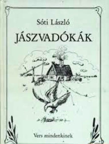 Sti Lszl - Jszvadkk