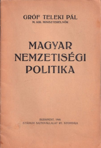 Gr�f Teleki P�l - Magyar nemzetis�gi politika