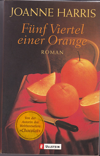 Joanne Harris - Fünf Viertel einer Orange