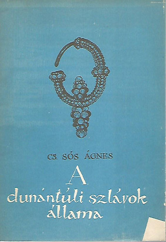 Cs. Ss gnes - A dunntli szlvok llama