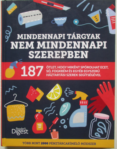Mindennapi t�rgyak nem mindennapi szerepben (Reader's Digest)