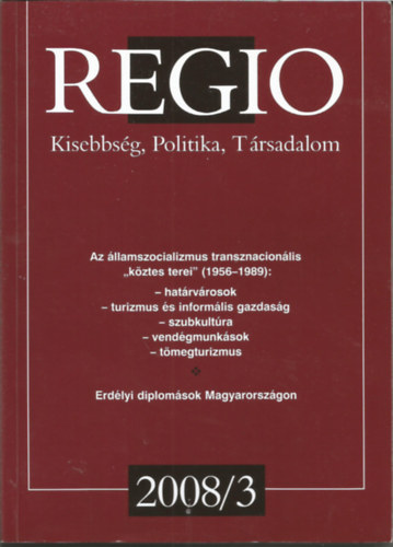 Regio- Kisebbs�g, Politika, T�rsadalom 2008/3