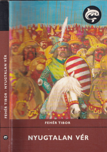 Feh�r Tibor - Nyugtalan v�r     - A k�nyv n�h�ny fekete-feh�r illusztr�ci�t tartalmaz, teljes kiad�s