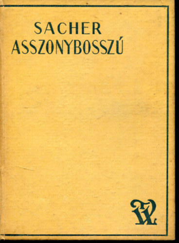 Sacher - Asszonybosszu