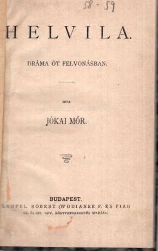 Helvila - drma t felvonsban ( 1898 -as 1. kiads, Magyar Knyvtr Sznmtr sorozat )