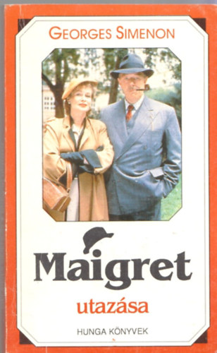 Georges Simenon - Maigret utazsa