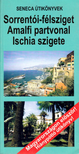 Monos Jnos - Sorrenti-flsziget, Amalfi partvonal, Ischia szigete