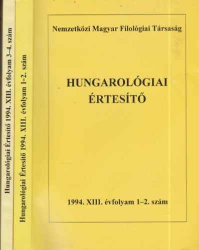 Hungarológiai értesítő 1994/1-4. (teljes évfolyam, 2 kötetben)