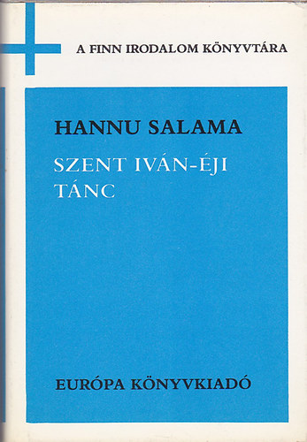 Hannu Salama - Szent Iván-éji tánc